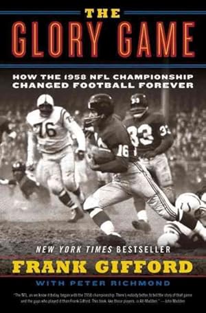 Seller image for Glory Game : How the 1958 NFL Championship Changed Football Forever for sale by GreatBookPrices