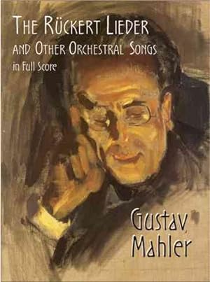 Immagine del venditore per Ruckert Lieder and Other Orchestral Songs in Full Score venduto da GreatBookPrices