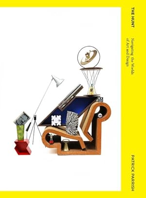 Imagen del vendedor de Hunt : Navigating the Worlds of Art and Design a la venta por GreatBookPrices