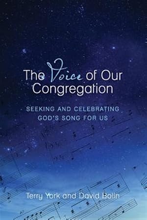 Image du vendeur pour Voice of Our Congregation : Seeking and Celebrating God's Song for Us mis en vente par GreatBookPrices