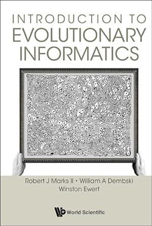Imagen del vendedor de Introduction to Evolutionary Informatics a la venta por GreatBookPrices