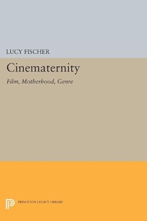 Imagen del vendedor de Cinematernity : Film, Motherhood, Genre a la venta por GreatBookPrices