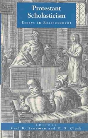 Seller image for Protestant Scholasticism : Essays in Reassessment for sale by GreatBookPrices