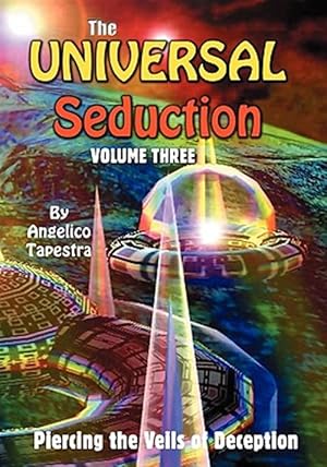 Immagine del venditore per Universal Seduction : Piercing The Veils Of Deception venduto da GreatBookPrices