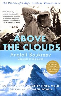 Imagen del vendedor de Above the Clouds : The Diaries of a High-Altitude Mountaineer a la venta por GreatBookPrices