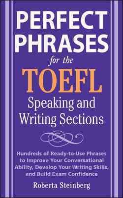 Seller image for Perfect Phrases for the TOEFL Writing and Speaking Sections for sale by GreatBookPrices
