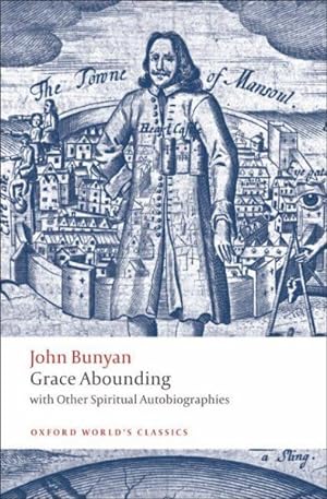 Seller image for Grace Abounding : With Other Spiritual Autobiographies for sale by GreatBookPrices