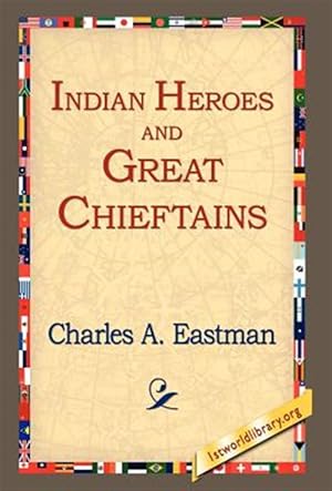 Seller image for Indian Heroes And Great Chieftains for sale by GreatBookPrices