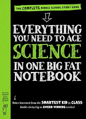 Seller image for Everything You Need to Ace Science in One Big Fat Notebook : The Complete Middle School Study Guide for sale by GreatBookPrices