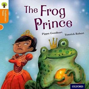 Imagen del vendedor de Oxford Reading Tree Traditional Tales: Level 6: the Frog Prince a la venta por GreatBookPrices