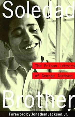 Seller image for Soledad Brother : The Prison Letters of George Jackson for sale by GreatBookPrices