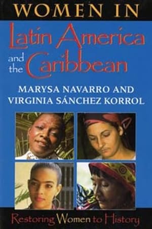 Seller image for Women in Latin America and the Caribbean : Restoring Women to History for sale by GreatBookPrices