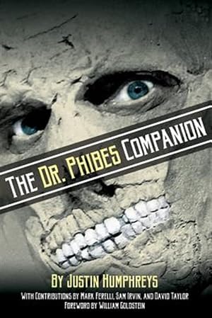 Immagine del venditore per The Dr. Phibes Companion: The Morbidly Romantic History of the Classic Vincent Price Horror Film Series venduto da GreatBookPrices