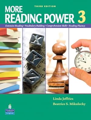 Immagine del venditore per More Reading Power 3 : Extensive Reading, Vocabulary Building, Comprehensive Skills, Reading Fluency venduto da GreatBookPrices