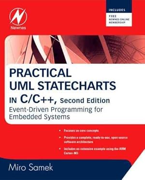Seller image for Practical UML Statecharts in C/C++ : Event-Driven Programming for Embedded Systems for sale by GreatBookPrices