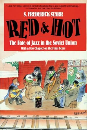 Seller image for Red and Hot : The Fate of Jazz in the Soviet Union 1917-1991 for sale by GreatBookPrices