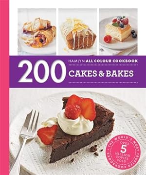 Imagen del vendedor de Hamlyn All Colour Cookery: 200 Cakes & Bakes : Hamlyn All Colour Cookbook a la venta por GreatBookPrices