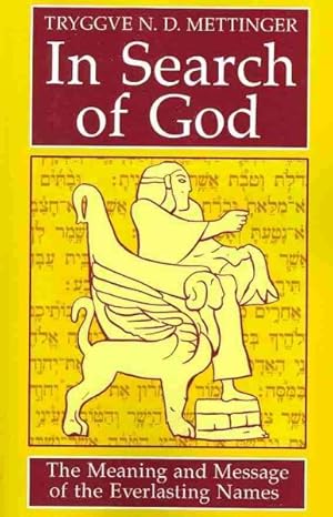 Seller image for In Search of God : The Meaning and Message of the Everlasting Names for sale by GreatBookPrices