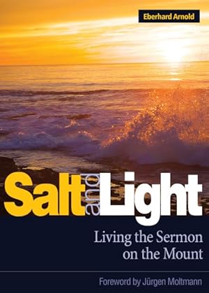 Seller image for Salt and Light : Living the Sermon on the Mount for sale by GreatBookPrices