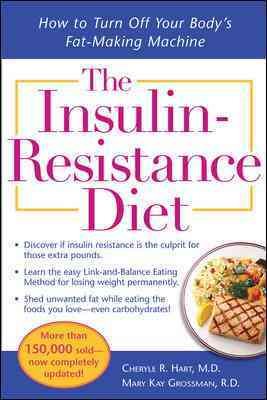 Seller image for Insulin-Resistance Diet : How to Turn Off Your Body's Fat-making Machine for sale by GreatBookPrices