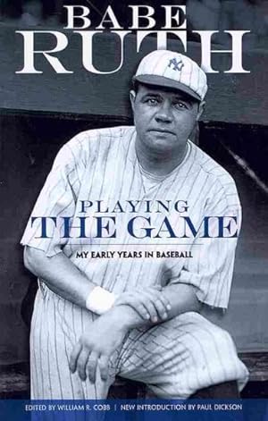 Seller image for Playing the Game : My Early Years in Baseball for sale by GreatBookPrices