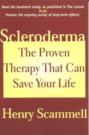 Seller image for Scleroderma : The Proven Therapy That Can Save Your Life for sale by GreatBookPrices