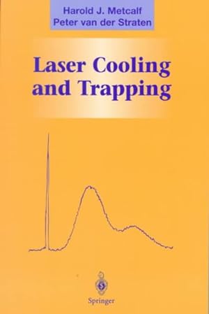 Imagen del vendedor de Laser Cooling and Trapping a la venta por GreatBookPrices
