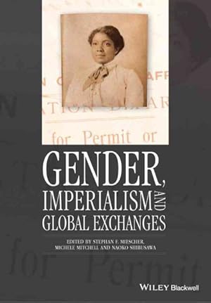 Seller image for Gender, Imperialism and Global Exchanges for sale by GreatBookPrices