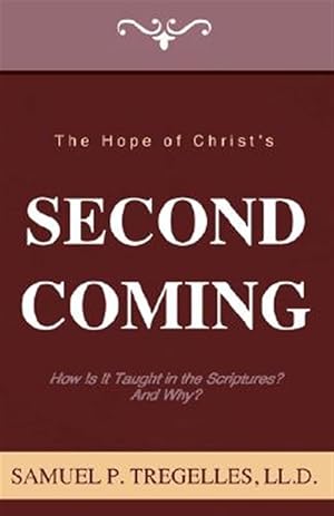 Image du vendeur pour Hope of Christ's Second Coming mis en vente par GreatBookPrices