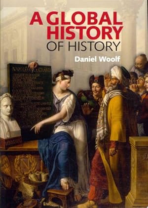 Imagen del vendedor de Global History of History a la venta por GreatBookPrices