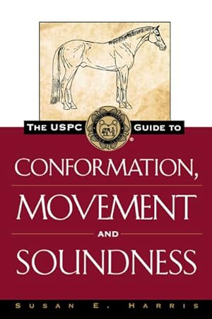 Imagen del vendedor de Uspc Guide to Conformation, Movement and Soundness a la venta por GreatBookPrices