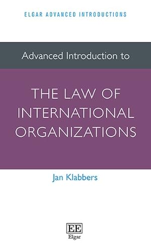 Immagine del venditore per Advanced Introduction to the Law of International Organizations venduto da GreatBookPrices