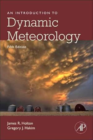 Image du vendeur pour Introduction to Dynamic Meteorology mis en vente par GreatBookPrices