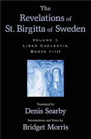 Imagen del vendedor de Revelations of St. Birgitta of Sweden a la venta por GreatBookPrices