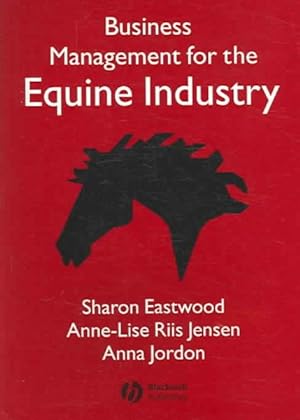 Immagine del venditore per Business Management For The Equine Industry venduto da GreatBookPrices