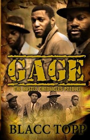 Seller image for Gage : The Hustle Chronicles Prequel for sale by GreatBookPrices