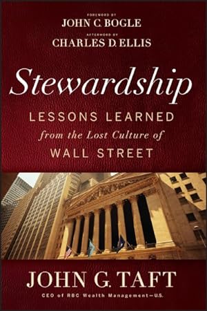 Imagen del vendedor de Stewardship : Lessons Learned from the Lost Culture of Wall Street a la venta por GreatBookPrices