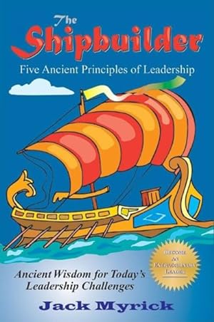 Seller image for Shipbuilder : Five Ancient Principles of Leadership for sale by GreatBookPrices