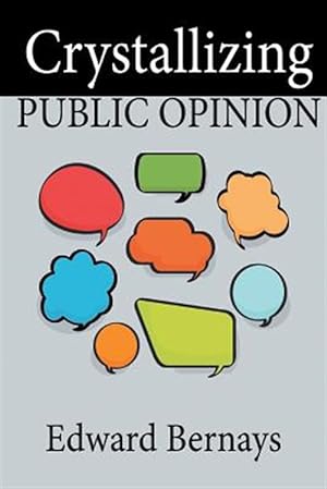 Seller image for Crystallizing Public Opinion for sale by GreatBookPrices