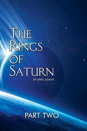 Imagen del vendedor de The Rings of Saturn Part Two a la venta por GreatBookPrices