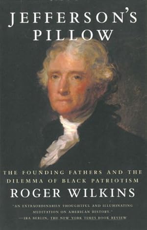Seller image for Jefferson's Pillow : The Founding Fathers and the Dilemma of Black Patriotism for sale by GreatBookPrices