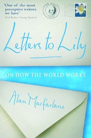Immagine del venditore per Letters to Lily : On How the World Works venduto da GreatBookPrices