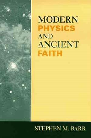 Seller image for Modern Physics And Ancient Faith for sale by GreatBookPrices