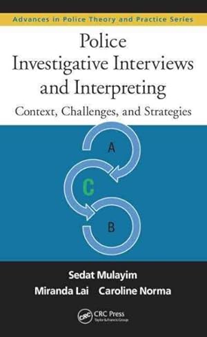 Imagen del vendedor de Police Investigative Interviews and Interpreting : Context, Challenges, and Strategies a la venta por GreatBookPrices