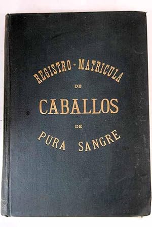 Registro-Matrícula de Caballos de pura sangre