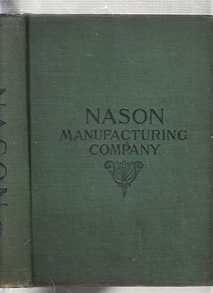 Nason Manufacturing Company's 1907 Reference Book for the Engineer, Architect and Mechanic