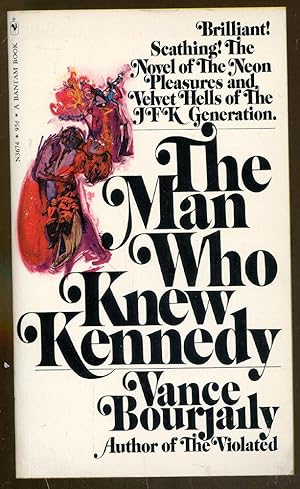 Seller image for The Man Who Knew Kennedy for sale by Dearly Departed Books
