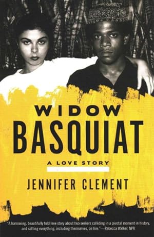 Imagen del vendedor de Widow Basquiat : A Love Story a la venta por GreatBookPrices
