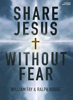Seller image for Share Jesus Without Fear Bible Study Book for sale by GreatBookPrices