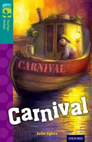 Immagine del venditore per Oxford Reading Tree Treetops Fiction: Level 16: Carnival venduto da GreatBookPrices